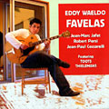 Favelas, Eddy Waeldo