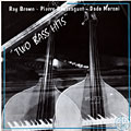 two bass hits, Pierre Boussaguet , Ray Brown , Dado Moroni