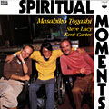 Spiritual moments, Kent Carter , Steve Lacy , Masahiko Togashi