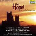 to Hope! a celebration, Dave Brubeck