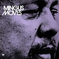 Mingus moves, Charles Mingus