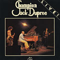 Live !, Champion Jack Dupree