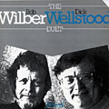 The Bob Wilder - Dick Wellstood duet, Dick Wellstood , Bob Wilber