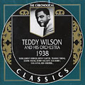 Teddy Wilson and his orchestra 1938, Teddy Wilson