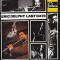 Last Date, Eric Dolphy