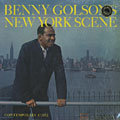 New York Scene, Benny Golson