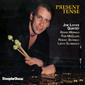 Present tense, Joe Locke