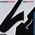Something in common, Ron Carter , Houston Person