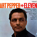 art pepper + eleven, Art Pepper