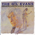 The Gil Evans Orchestra plays the music of Jimi Hendrix, Gil Evans