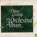 The orchestral album, Dave Grusin
