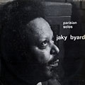 Parisian solos, Jaki Byard