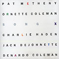 Song X, Ornette Coleman , Pat Metheny