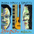 Spain again, Michel Camilo ,  Tomatito