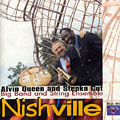 Nishvill, Stjepko Gut , Alvin Queen