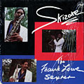 Skizoke, Frank Lowe