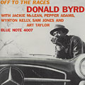 Off to the races, Donald Byrd