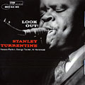 Look Out!, Stanley Turrentine