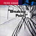 Breaking Point, Freddie Hubbard