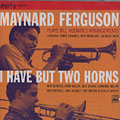 Plays Bill Holman's Arrangements, Maynard Ferguson