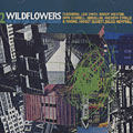 Wildflowers 2, Dave Burrell , Andrew Cyrille , Julius Hemphill , Leo Smith , Randy Weston