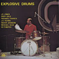 Explosive Drums, Cozy Cole , J - C Heard , Oliver Jackson , Jo Jones , Francis Panama , Michael Silva , Ed Thigpen