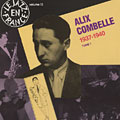 Alix Combelle 1937 - 1940 tome 1, Alix Combelle