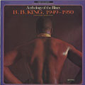 B.B King 1949 1950/ Anthology of the blues, vol.11, B. B. King