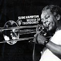 World of Trombones, Slide Hampton