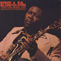 Together again... live, Bobby Bland , B.B. King