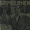 Super rich, Buddy Rich