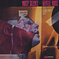 Noisy silence - gentle noise, Dave Pike