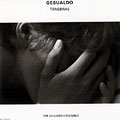 Gesualdo Tenebrae,  The Hilliard Ensemble