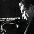 tonite's Music today, Bob Brookmeyer , Zoot Sims