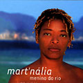 Menino de rio,  Mart' Nalia