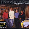 Braggtown, Branford Marsalis