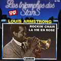 Rockin' chair - La vie en rose, Louis Armstrong