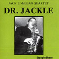 Dr. Jackle, Jackie McLean