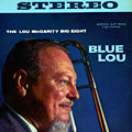 Blue Lou, Lou McGarity