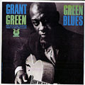 Green blues, Grant Green
