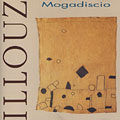 Mogadiscio, Antoine Illouz