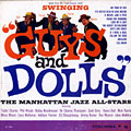 Swinging Guys and Dolls, Aaron Bell , Teddy Charles , Art Farmer , Teo Macero ,  The Manhattant Jazz All-Stars