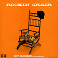 Rockin' chair, Roy Eldridge