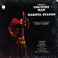 I want a country man, Dakota Staton