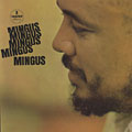 Mingus Mingus Mingus Mingus Mingus, Charles Mingus