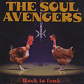 Back to funk,  The Soul Avengers