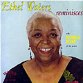 Ethel Waters Reminisces, Ethel Waters