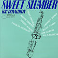 Sweet slumber, Lou Donaldson