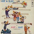 the Jay and Kay trombone octet, Jay Jay Johnson , Kai Winding