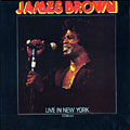 Live In New York, James Brown